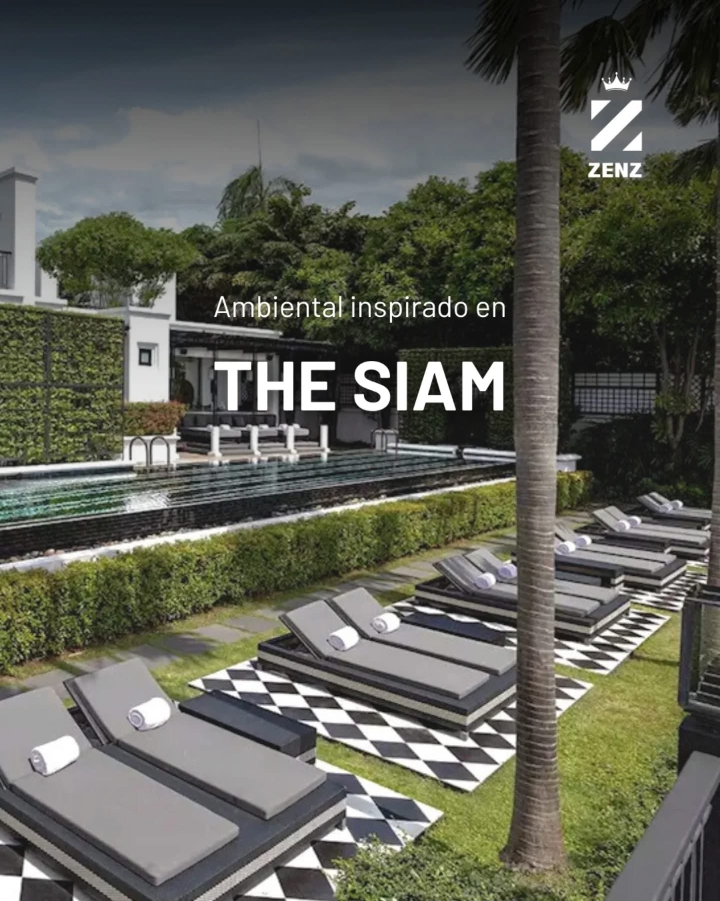 INSPIRADO EN THE SIAM (AMBIENTAL ZENZ)