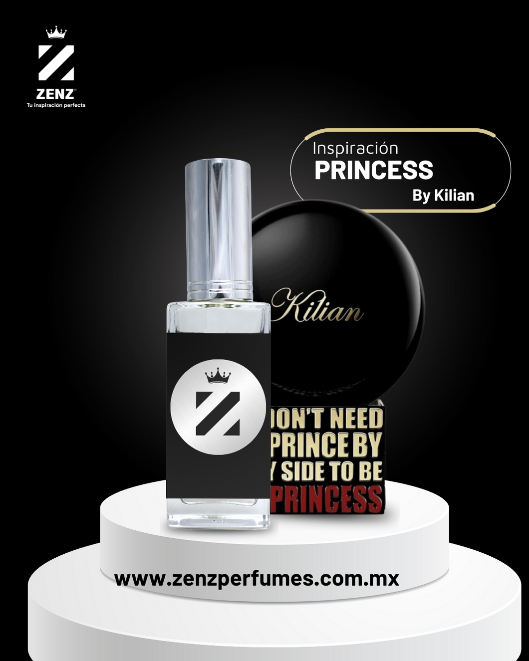 Perfume Inspirado en U I DONT NEED A PRINCE BY MY SIDE TO BE A PRINCESS KILLIAN NUEVO ABRIL 2024 zenz